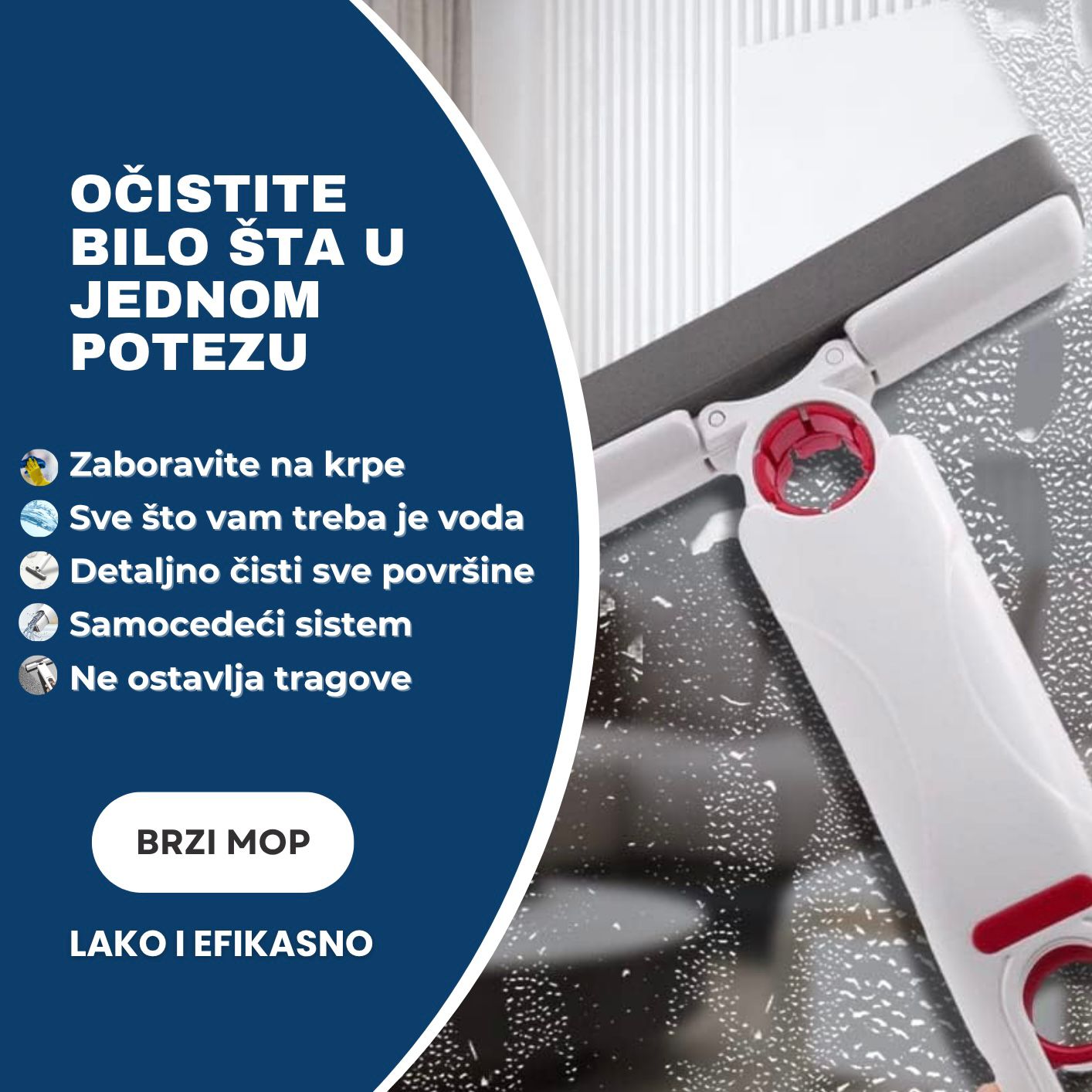 KUPI 1 DOBIJAŠ 1 GRATIS - Brzi Mop – Zaboravi na stare krpe, očisti sve u jednom potezu!